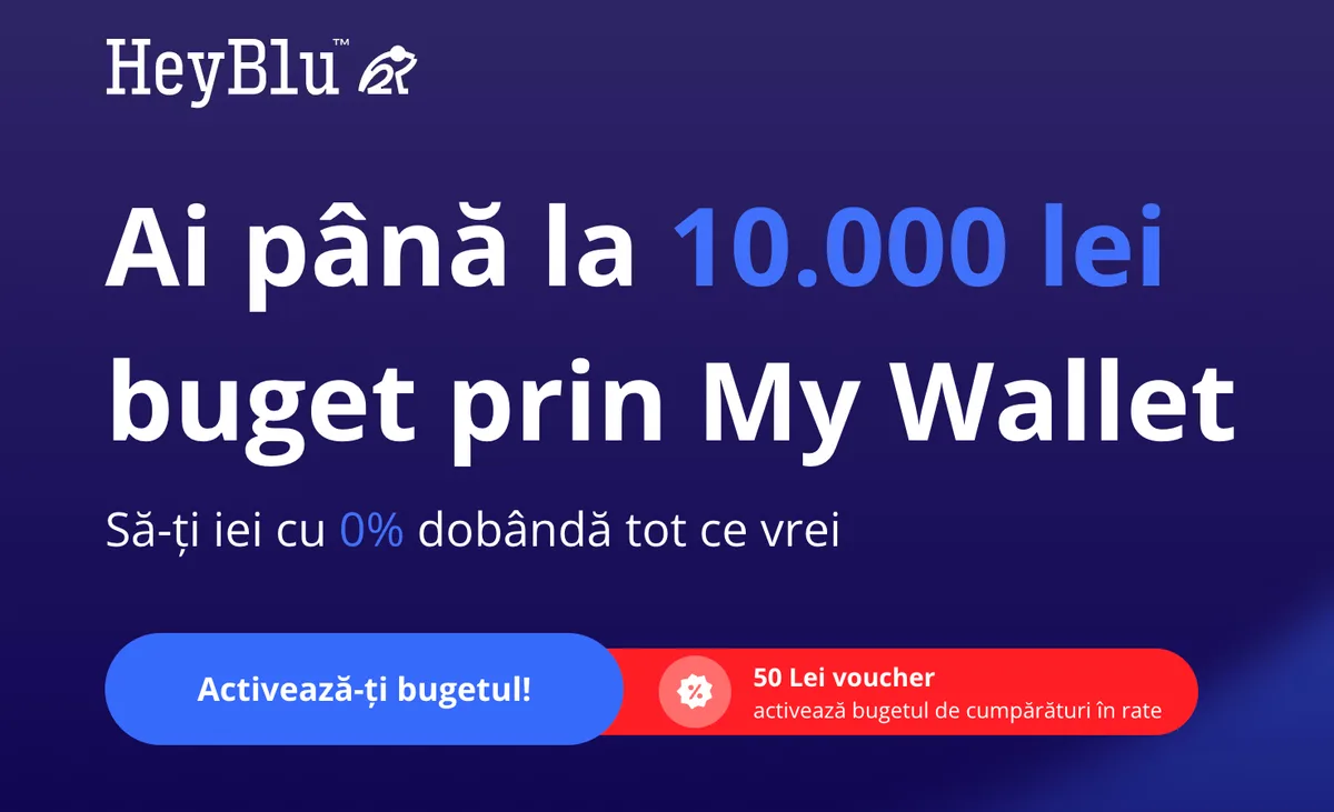 Anunț HeyBlu pentru utilizatorii My Wallet cu buget de până la 10.000 lei.