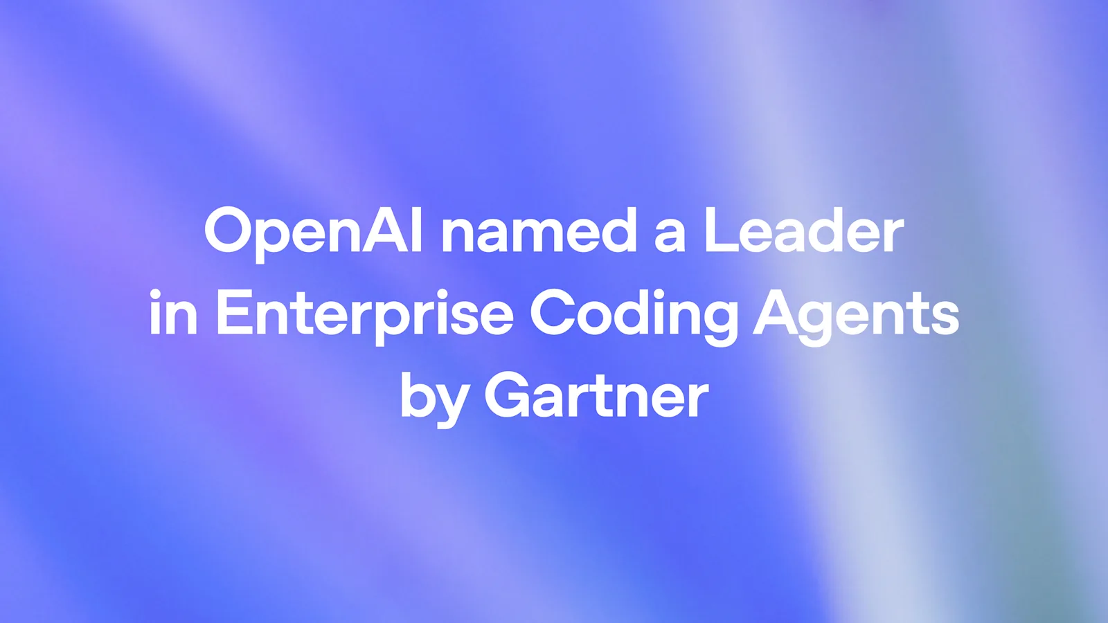 OpenAI a fost recunoscută ca lider în agenți de codare pentru companii.