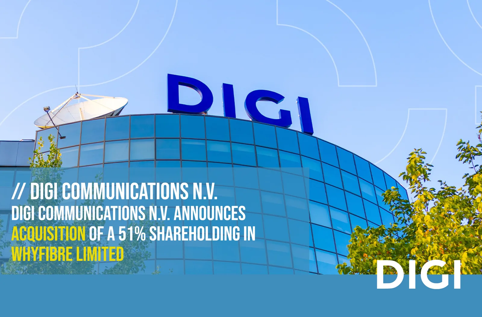 Digi Communications își extinde serviciile de internet în Marea Britanie prin preluarea Whyfibre.