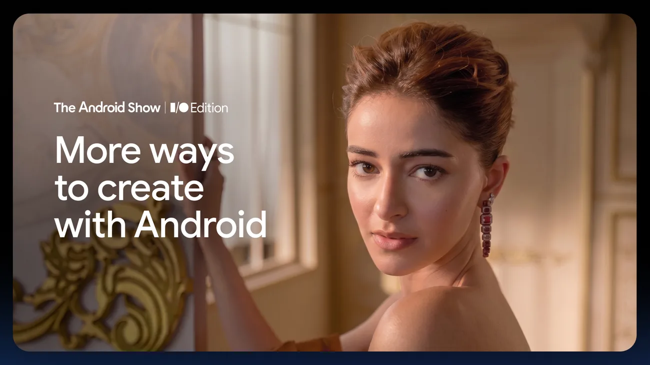 Funcții noi Android 17 pentru creatori, integrare Instagram și editare AI.