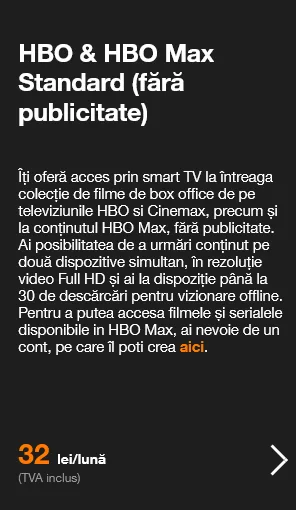 HBO Max Standard fără publicitate oferit de Orange.