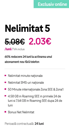Abonament Nelimitat 5 la 2,03 euro pe lună, detalii oferta.